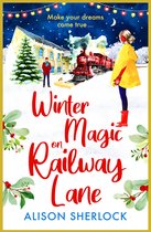 The Railway Lane Series4- Winter Magic on Railway Lane