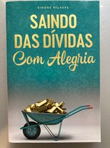 SAINDO DAS DÍVIDAS COM ALEGRIA - Getting Out of Debt Portuguese