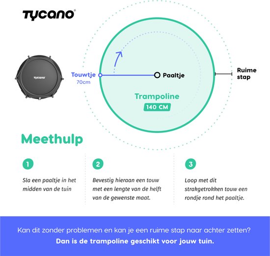 Instructies voor het meten van de ruimte voor een 140 cm trampoline met Tycano logo.