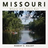 Missouri – Where the Rivers Run