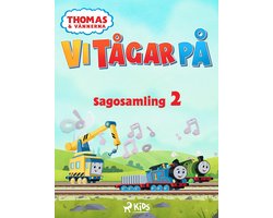 Thomas och vännerna - Thomas och vännerna - Vi tågar på - Sagosamling 2