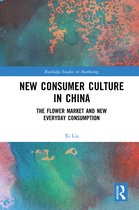 Routledge Studies in Marketing- New Consumer Culture in China
