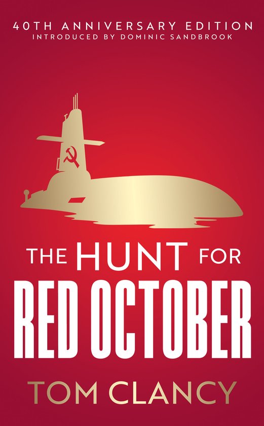 Livre "The Hunt for Red October" par Tom Clancy avec un fond rouge et une silhouette dorée de sous-marin arborant un marteau et une faucille.