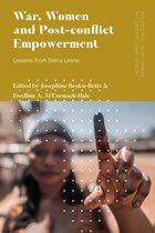 Politics and Development in Contemporary Africa- War, Women and Post-conflict Empowerment