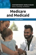 Contemporary World Issues- Medicare and Medicaid