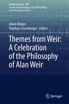 Synthese Library- Themes from Weir: A Celebration of the Philosophy of Alan Weir