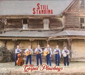 Gospel Plowboys - Still Standing (CD)