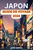 GUIDE DE VOYAGE AU JAPON 2024