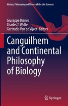 History, Philosophy and Theory of the Life Sciences 31 - Canguilhem and Continental Philosophy of Biology