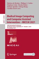 Lecture Notes in Computer Science 12901 - Medical Image Computing and Computer Assisted Intervention – MICCAI 2021