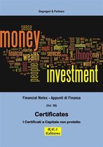 Financial Notes - Appunti di Finanza 68 - I Certificates a Capitale Non protetto
