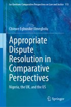 Ius Gentium: Comparative Perspectives on Law and Justice- Appropriate Dispute Resolution in Comparative Perspectives