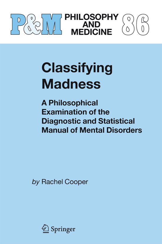 Philosophy and Medicine86- Classifying Madness - cover