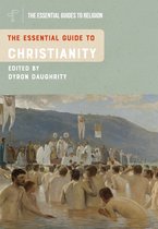 The Essential Guides to Religion-The Essential Guide to Christianity