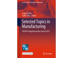 Lecture Notes in Mechanical Engineering- Selected Topics in Manufacturing