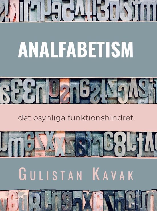 Analfabetism : det osynliga funktionshindret - cover