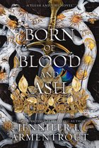 Flesh and Fire 4 - Born of Blood and Ash: A Flesh and Fire Novel