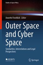 Studies in Space Policy- Outer Space and Cyber Space