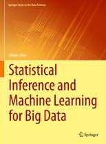 Springer Series in the Data Sciences- Statistical Inference and Machine Learning for Big Data
