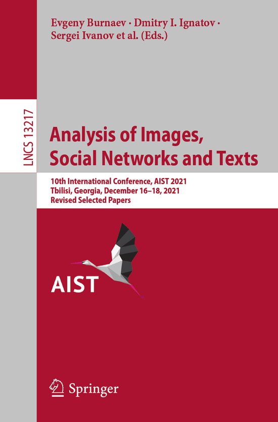Lecture Notes in Computer Science13217- Analysis of Images,  ... - cover