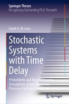 Springer Theses- Stochastic Systems with Time Delay