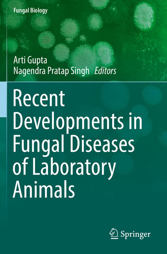 Recent Developments in Fungal Diseases of Laboratory Animals - cover