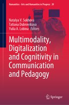 Numanities - Arts and Humanities in Progress- Multimodality, Digitalization and Cognitivity in Communication and Pedagogy