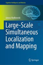 Cognitive Intelligence and Robotics - Large-Scale Simultaneous Localization and Mapping