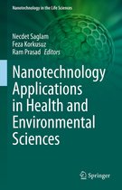 Nanotechnology in the Life Sciences - Nanotechnology Applications in Health and Environmental Sciences