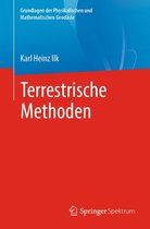 Grundlagen der Physikalischen und Mathematischen Geodäsie - Terrestrische Methoden