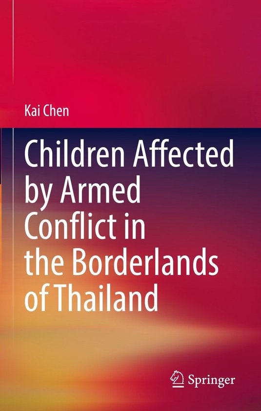 Children Affected by Armed Conflict in the Borderlands of Th ... - cover