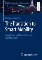 Mobilität – Innovation – Transformation - The Transition to Smart Mobility