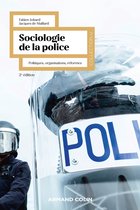 Sociologie de la police - 2e éd.