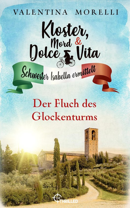 Schwester Isabella ermittelt 23 - Kloster, Mord und Dolce Vi ... - cover