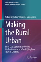 Latin American Societies- Making the Rural Urban