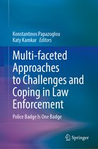 Multi-faceted Approaches to Challenges and Coping in Law Enforcement