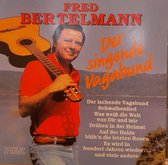Fred Bertelmann – Der Singende Vagabund - Cd Album