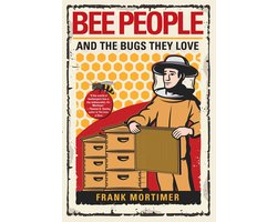 Bee People and the Bugs They Love