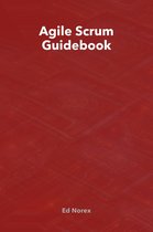 Agile Scrum Guidebook