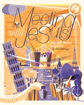 Meeting with Jesus A Daily Bible Reading Plan for Kids