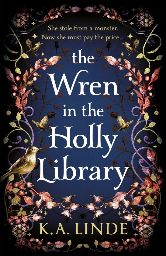 The Oak & Holly Cycle 1 - The Wren in the Holly Library - cover