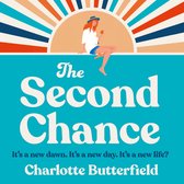 The Second Chance: The laugh-out-loud funny and uplifting new book club novel for 2024, perfect for fans of David Nicholls, Beth O’Leary and Jojo Moyes