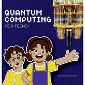 Quantum Computing for Teens!