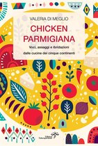La terra e la passione - Chicken parmigiana