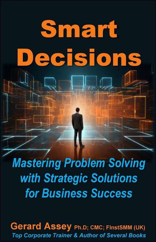 Smart Decisions: Mastering Problem Solving with Strategic So ... - cover