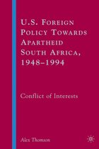 U.S. Foreign Policy Towards Apartheid South Africa, 1948-1994