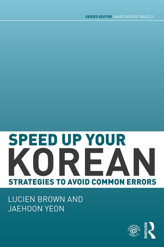 Boekomslag met de titel 'Speed Up Your Korean: Strategies to Avoid Common Errors' door Lucien Brown en Jaehoon Yeon.