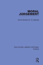 Routledge Library Editions: Ethics- Moral Judgement
