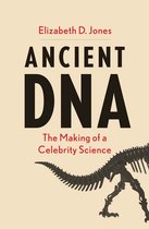 ISBN Ancient DNA : The Making of a Celebrity Science, Anglais, Couverture rigide, 280 pages