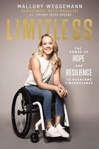 Limitless The Power of Hope and Resilience to Overcome Circumstance